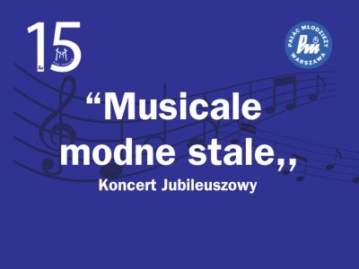 Małe Musicale - koncert Jubileuszowy